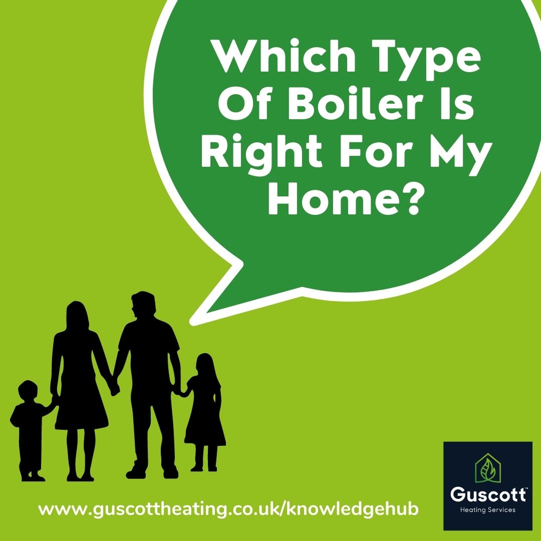 which type of boiler is right for my home