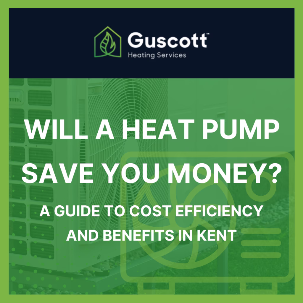 Air Source Heat Pumps - A Guide to Cost Efficiency and Benefits in Kent