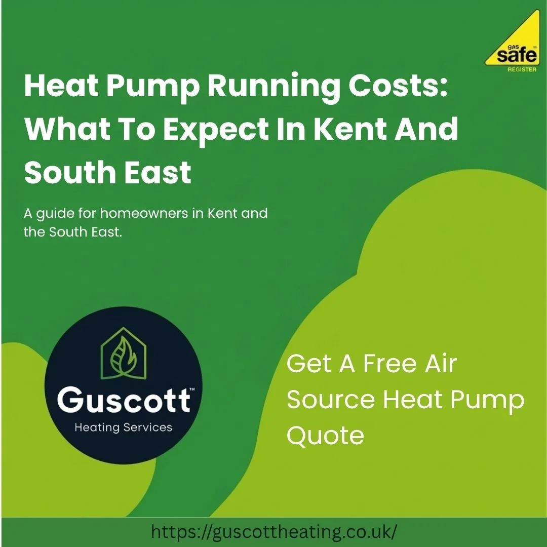 Heat Pump Running Costs: What To Expect In Kent And South East